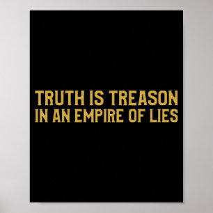 Waarheid is verraad in een rijk van leugens poster