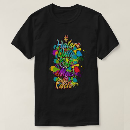 Waarheid over haters. t-shirt (Design voorkant)