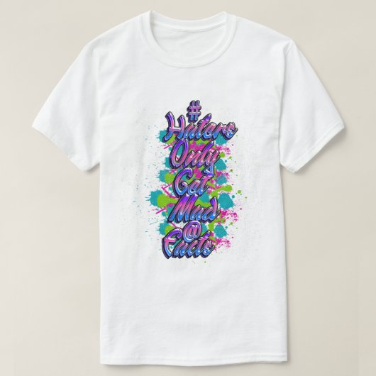 Waarheid over haters. t-shirt (Design voorkant)