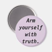 Waarheidsgetrouwe Quote Magnet zijn (Voorkant / Achterkant)