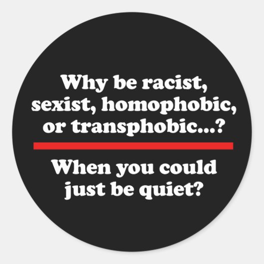 Waarom als je gewoon rustig klassiek rond sti ronde sticker (Voorkant)