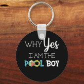 Waarom ben ik de Pool Boy? Sleutelhanger (Voorkant)