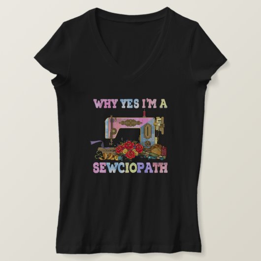 Waarom ben ik een Sewciopath Sewing Quilts? T-shirt (Design voorkant)