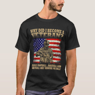 Waarom ben ik een veteraan geworden? Amerikaanse v T-shirt
