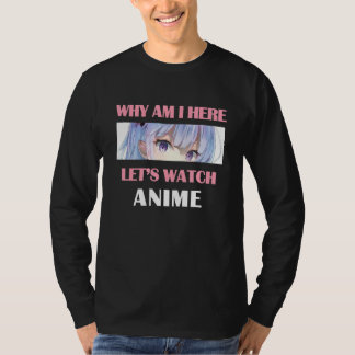 Waarom ben ik hier, ik haat het hier 1 t-shirt