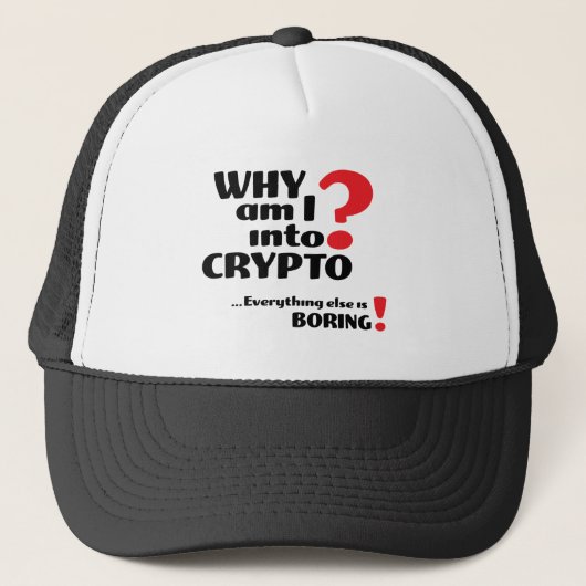 Waarom ben ik in Crypto - Trucker Hat Pet (Voorkant)