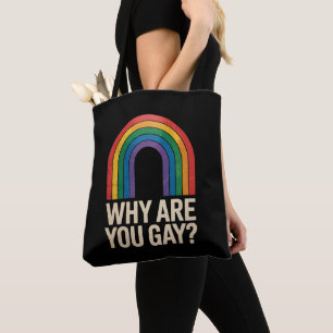 Waarom ben je grappig regenboog LGBTQ trots bondge Tote Bag