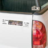 Waarom bestraft u de honden? bumpersticker (Op Truck)