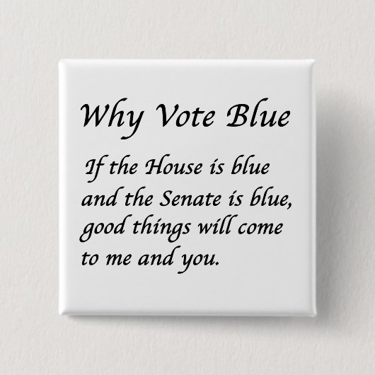 Waarom blauw stemmen in 2026 vierkante button 5,1 cm (Voorkant)