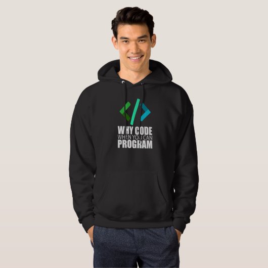 Waarom code wanneer u Coder Engineer Prog kunt pro Hoodie (Voorkant volledig)