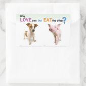 Waarom de een liefhebben, maar de ander eten - Hon Rechthoekige Sticker (Tas)