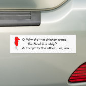 Waarom deed het kippenkruis... bumpersticker (Op auto)