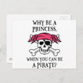 Waarom een prinses, als je een piraat kunt zijn? briefkaart (Voorkant / Achterkant)