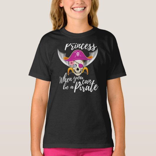 Waarom een prinses zijn als je een piraat grappige t-shirt (Voorkant)