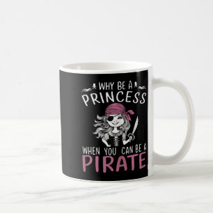 Waarom een prinses zijn als je een piraat-Hout kun Koffiemok