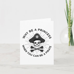 Waarom een prinses zijn als je een piraat kunt zij kaart