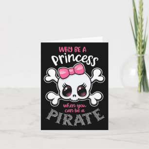 Waarom een prinses zijn als je een piraat meisje k kaart