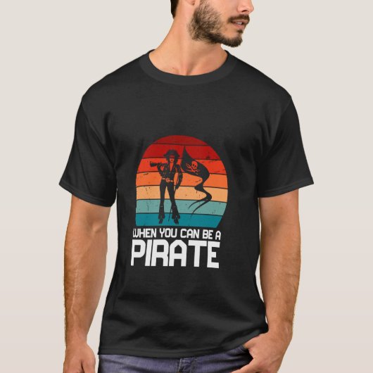 Waarom een prinses zijn als je een piratenschedel  t-shirt (Voorkant)