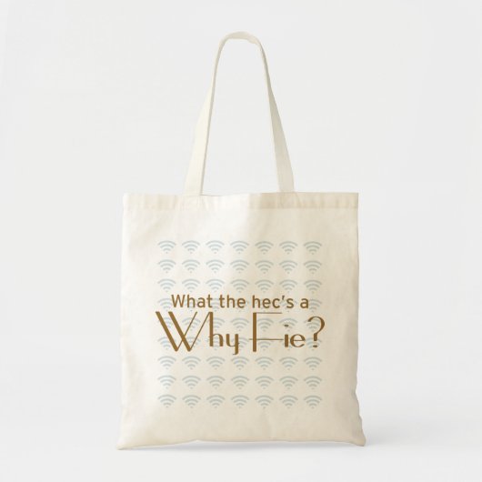 Waarom Fie? Tote Bag (Voorkant)