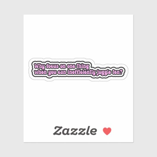 Waarom focussen op één ding? Grappig ADHD-brein Sticker (Vel)