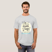 "Waarom gaan we ervan uit dat Clams gelukkig is?"  T-shirt (Voorkant volledig)