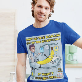 Waarom ging de banaan naar het ziekenhuis? Grappig T-shirt