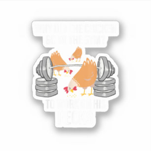 Waarom ging de kip naar de sportschool Grappig die Sticker