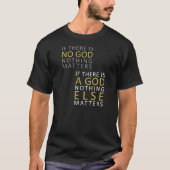 WAAROM GOD MATTERS T-SHIRT (Voorkant)