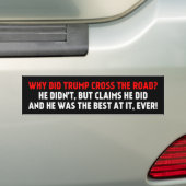 Waarom heeft Trump de Road Bumpersticker doorkruis (Op auto)