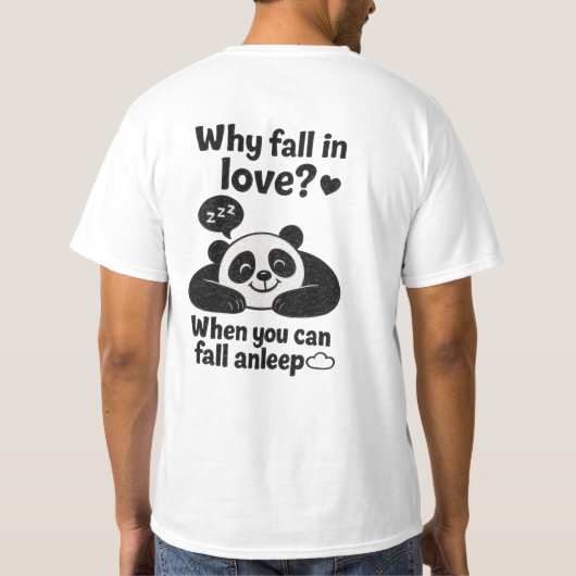 Waarom Herfst in liefde als je kunt slapen T-shirt (Achterkant)