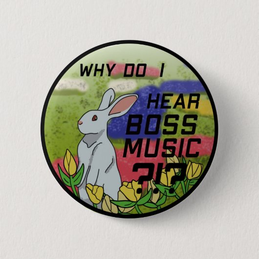Waarom hoor ik Boss Music? Ronde Button 5,7 Cm (Voorkant)