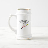 Waarom hou ik van tennis? Het maakt me warm Bierpul (Links)