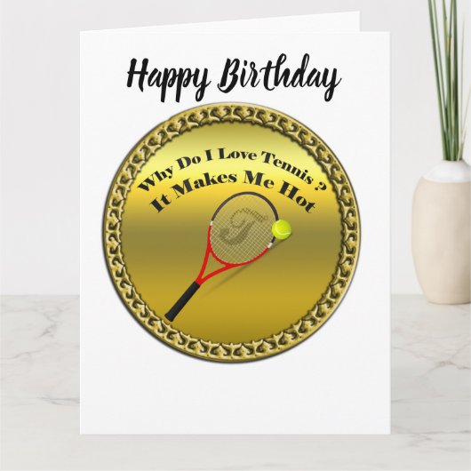 Waarom hou ik van tennis. Het maakt me warm (goud) Kaart (Voorkant)