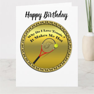 Waarom hou ik van tennis. Het maakt me warm (goud) Kaart