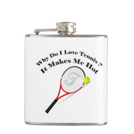 Waarom hou ik van tennis? Het maakt me warm Heupfles