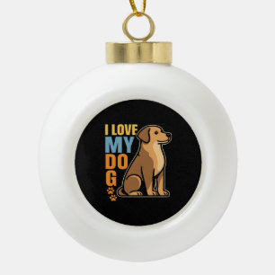Waarom ik van mijn hond hou - Hartverwarmend Desig Keramische Bal Ornament