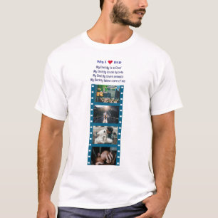 Waarom ik van mijn vader hou, Quote & Foto's T-shirt