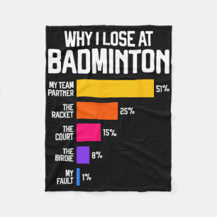 Waarom ik verlies bij Badminton Grappige Excuses S Fleece Deken