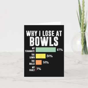 Waarom ik verlies bij Bowls Funny Bowling Kaart