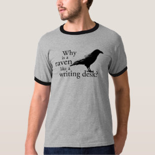 Waarom is een Raven als een schrijfbureau? T-shirt