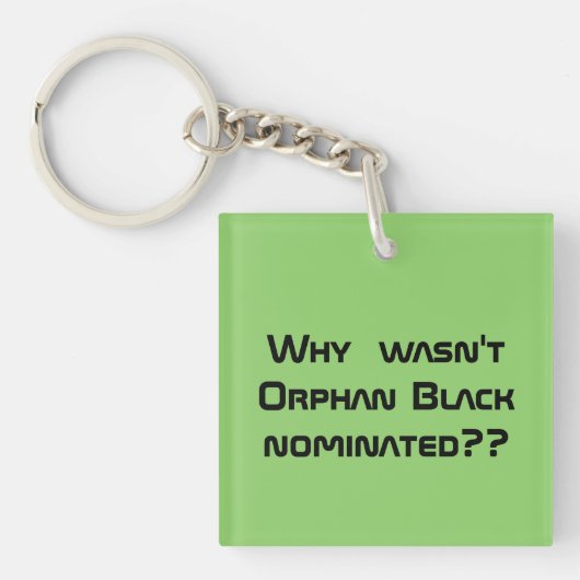 Waarom is Orphan niet zwart genomineerd? Sleutelhanger (voorkant)