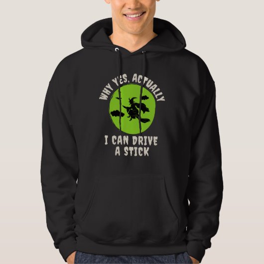 Waarom ja, eigenlijk kan ik een stok rijden hoodie (Voorkant)