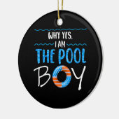 Waarom ja, ik ben de Pool Boy Swimmer zwemmen Keramisch Ornament (Links)
