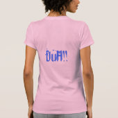 Waarom ja, ik ben een model. t-shirt (Achterkant)