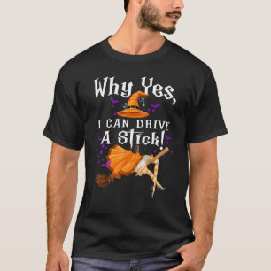 Waarom kan ik eigenlijk een steile grappige heks b t-shirt