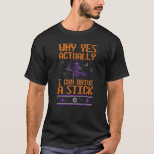 Waarom kan ik eigenlijk een tikkertje rijden? t-shirt