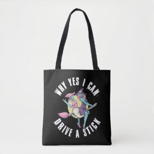 Waarom kan ik rijden met een grappige heks-cadeaut tote bag