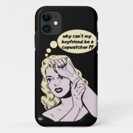 "WAAROM KAN MIJN BOYFRIEND NIET EEN KOPWATCHER ZIJ Case-Mate iPhone CASE
