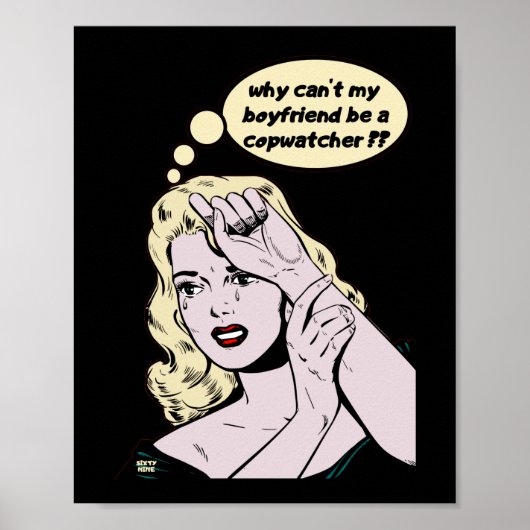 "WAAROM KAN MIJN BOYFRIEND NIET EEN KOPWATCHER ZIJ POSTER (Voorkant)