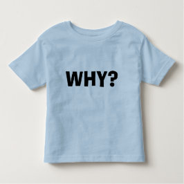 Waarom? Kinder Shirts